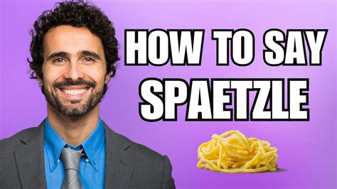 spaetzle pronunciation|how to pronounce kasespatzle.